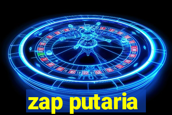 zap putaria